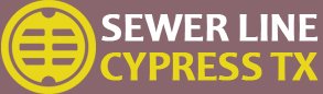 sewer line cypress tx